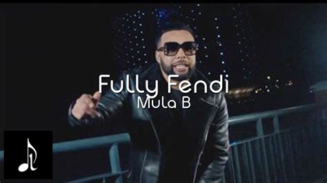 fendi mula b lyrics|Mula B – Fully Fendi Lyrics .